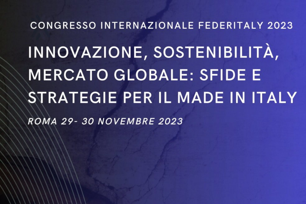 Innovazione, sostenibilità, mercato globale. Sfide e strategie per il made in Italy